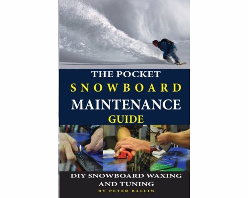 Pocket Snowboard Maintenance Guide - Learn how to take care of your board so you can keep on shredding all winter