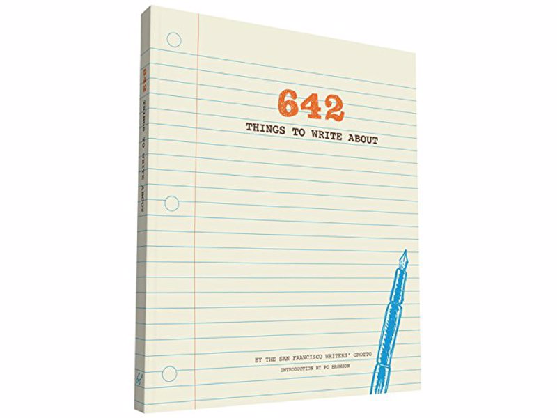 642 Things to Write About - A collection of 642 witty writing prompts to get any budding writer's creative juices flowing