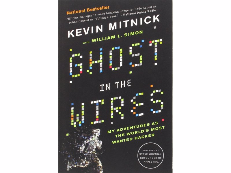 Ghost in the Wires: My Adventures as the World's Most Wanted Hacker - Entertaining "Catch Me If You Can" style memoir of the renowned hacker Kevin Mitnick
