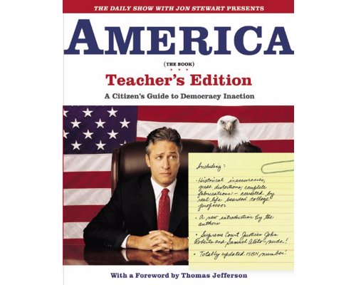 The Daily Show Presents America (The Book) - A Citizen's Guide to Democracy Inaction from the popular satirical news show