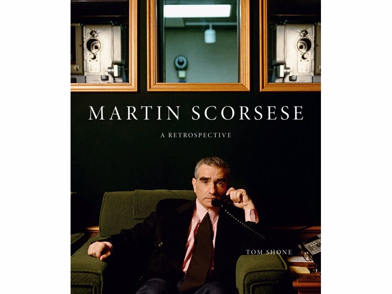 Martin Scorsese: A Retrospective - The definitive illustrated biography of one of cinema’s most enduring talents