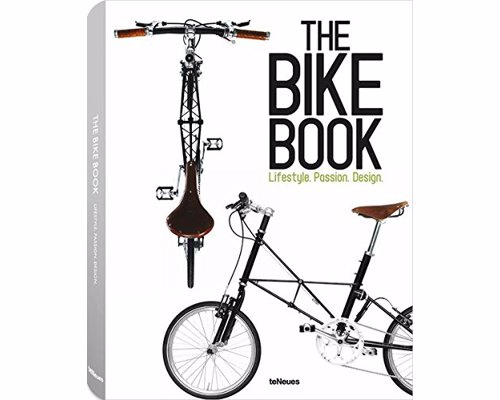 The Bike Book: Passion, Lifestyle, Design - Beautifully photographed book on bicycle design