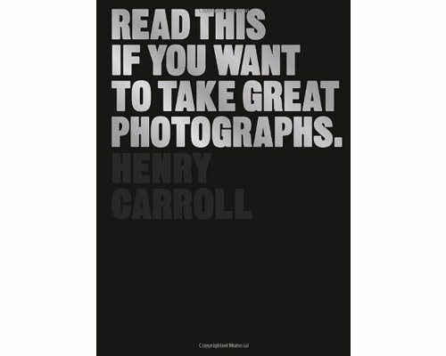 Read This If You Want to Take Great Photographs