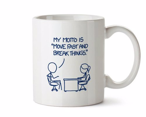 Move Fast and Break Things Mug - From the hugely successful web comic XKCD