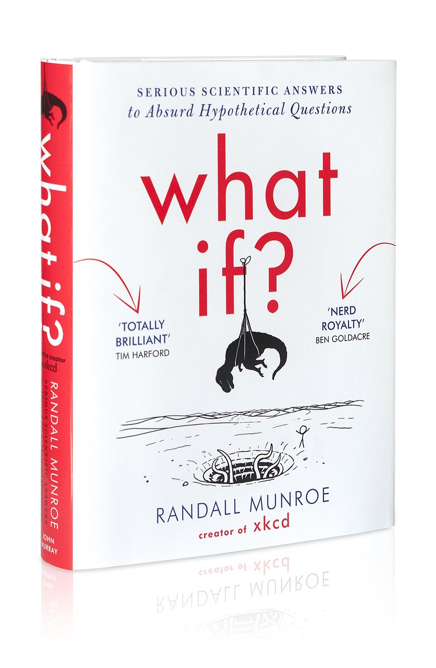 what if serious scientific answers to absurd hypothetical questions randall munroe pdf