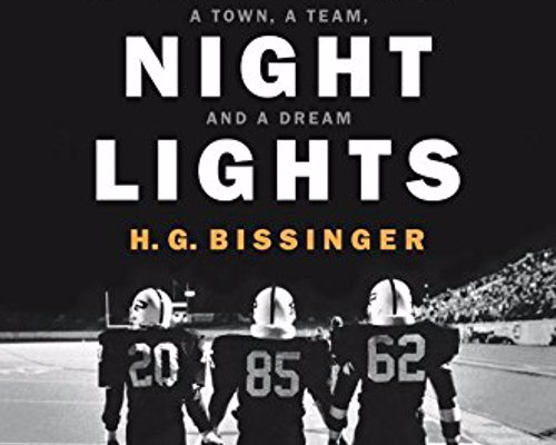 Friday Night Lights - A Town, a Team, and a Dream - Sports Illustrated’s best football book of all time