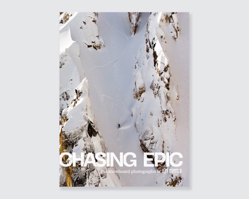 Chasing Epic: The Snowboard Photography of Jeff Curtes