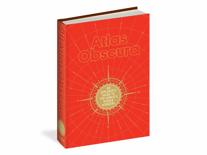 Atlas Obscura: An Explorer's Guide to the World's Hidden Wonders - Inspiring equal parts wonder and wanderlust, Atlas Obscura celebrates over 700 of the strangest and most curious places in the world
