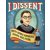 I Dissent: Ruth Bader Ginsburg Makes Her Mark