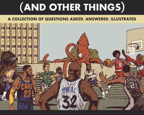 Basketball (and Other Things): A Collection of Questions