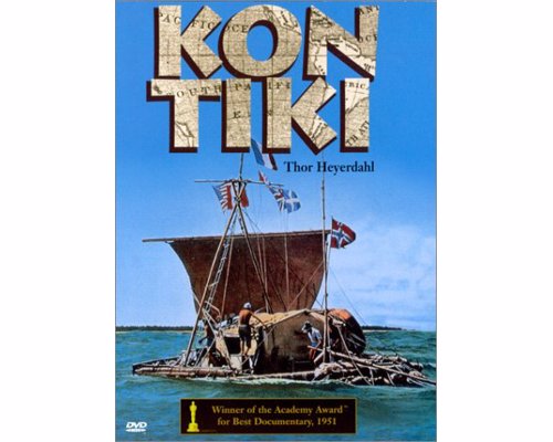 The Kon-Tiki Expedition - Thor Heyerdahl - Real-Life stories of adventure and survival to inspire your own real life adventures