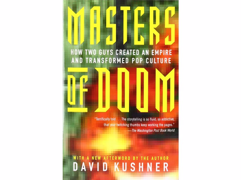 Masters of Doom - The amazing true story of the Lennon and McCartney of video games: John Carmack and John Romero.